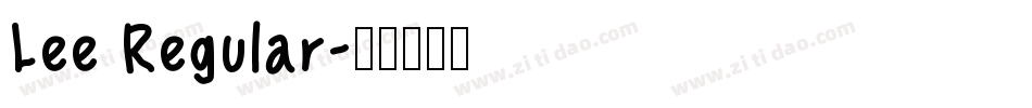 Lee Regular字体转换